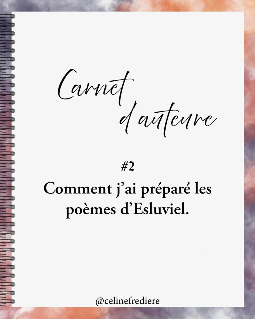 Carnet d'auteure #2 Préparation poèmes Esluviel