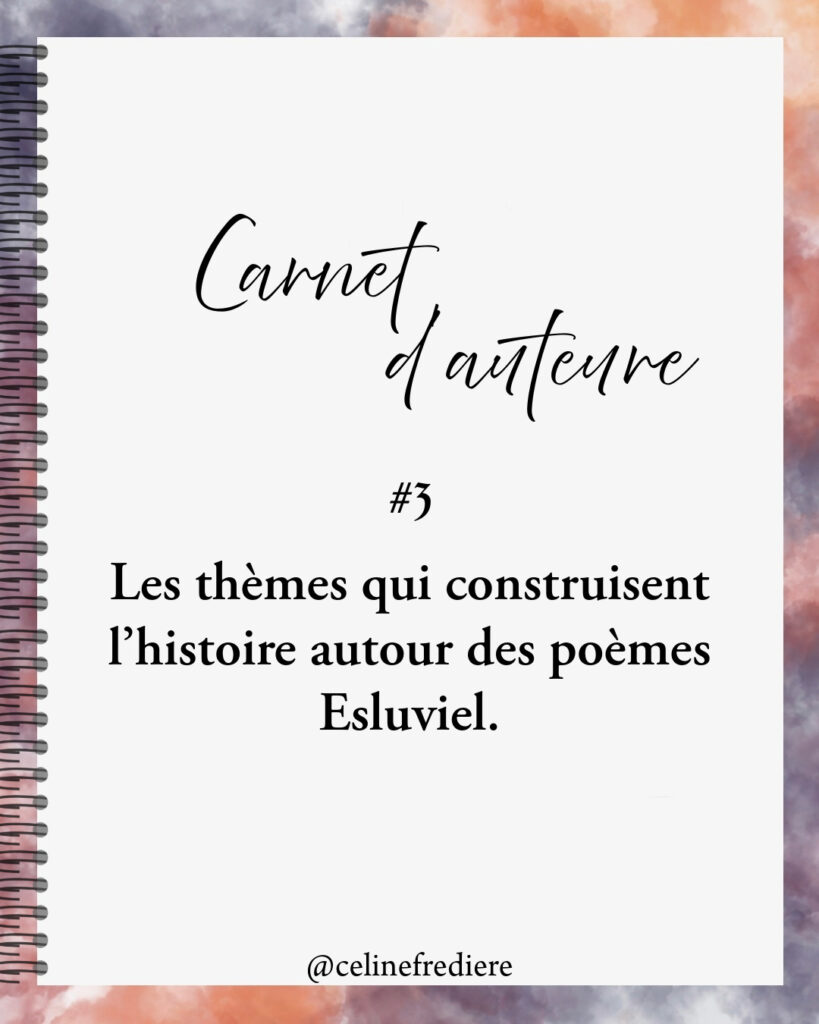 Carnet d'auteure #3 - Poèmes Esluviel