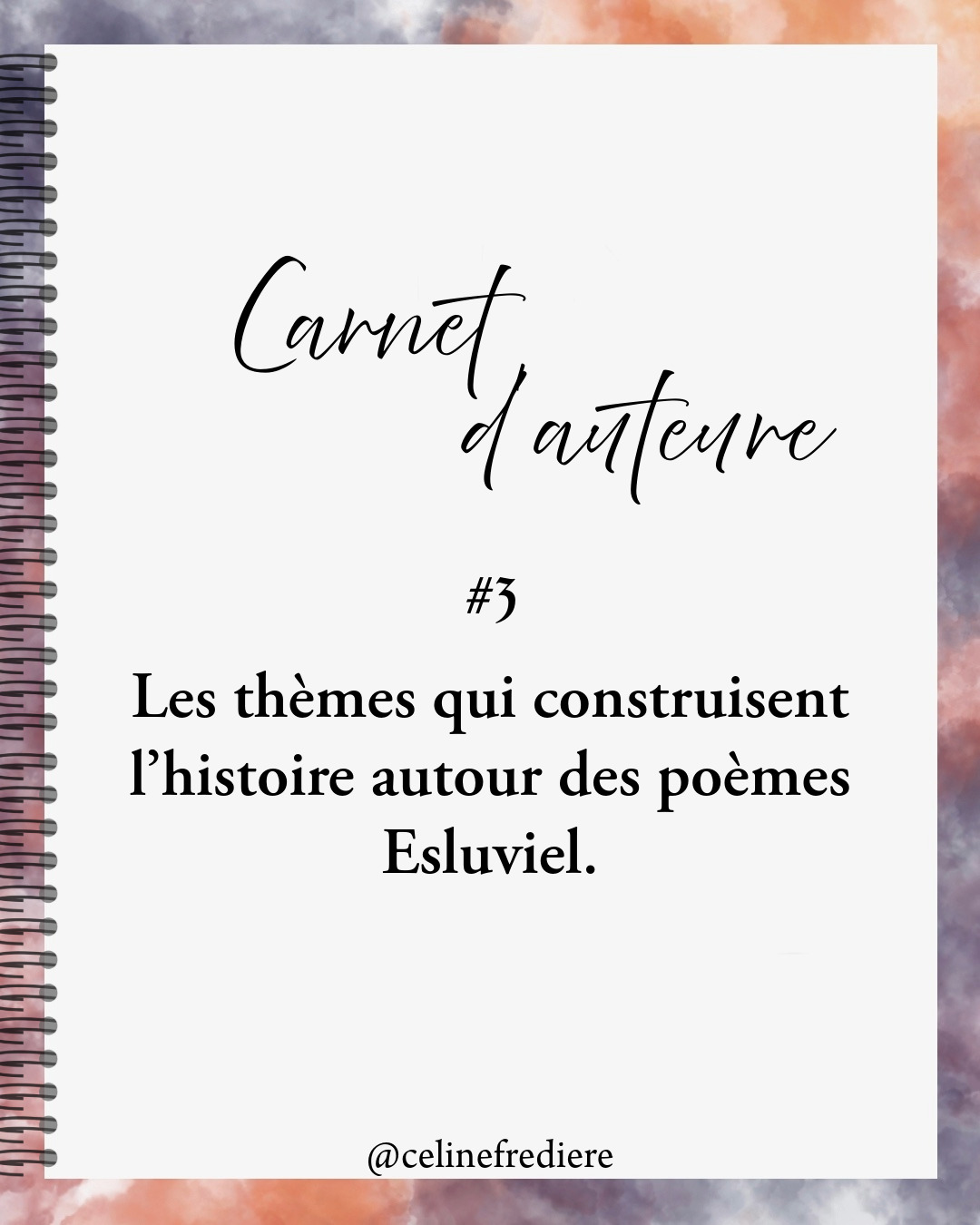Carnet d&rsquo;auteure #3