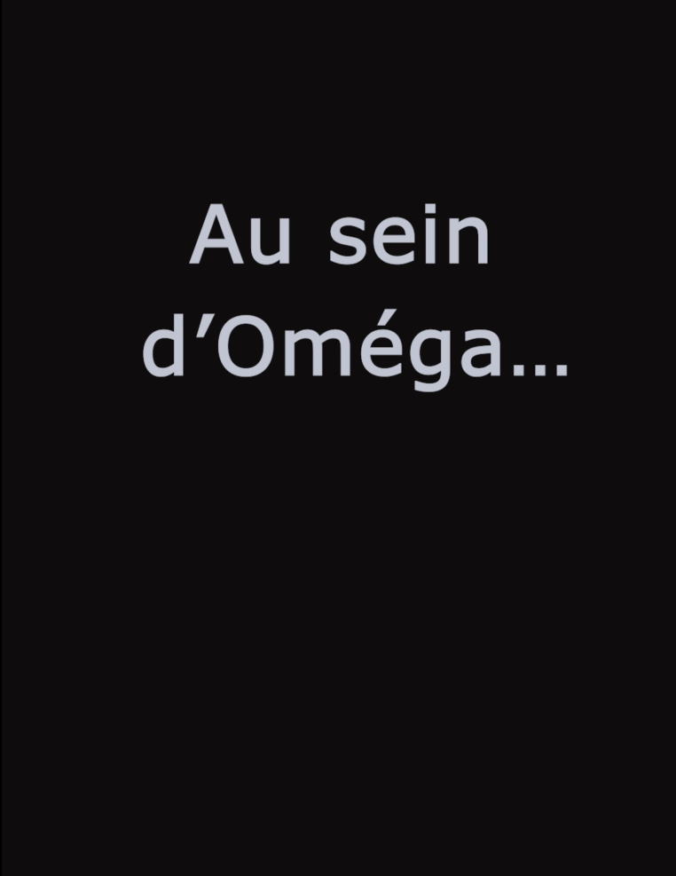 Trailer #3 Roman Oméga tome 1